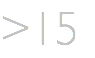 >15